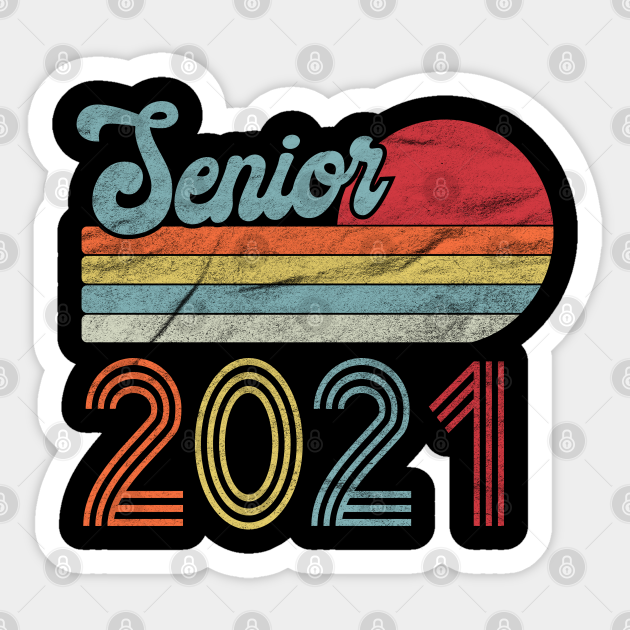Senior 2021  senior 2021  sticker  teepublic